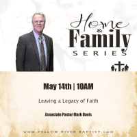 Leaving A Legacy Of Faith - Pastor Mark Davis 